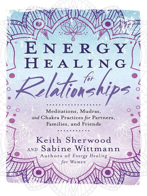 Title details for Energy Healing for Relationships by Keith Sherwood - Available